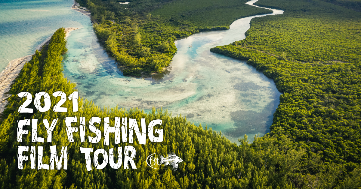 2021 Fly Fishing Film Tour Tickets On Sale Now American Museum Of Fly