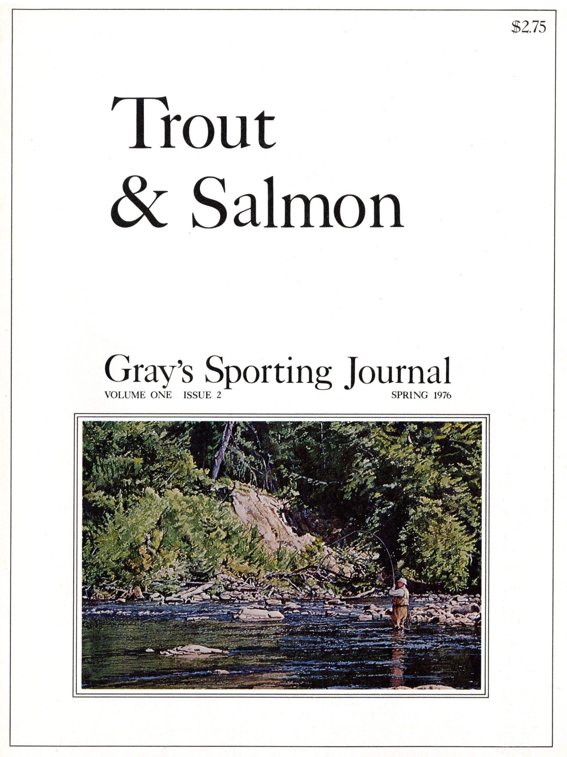 Trout & Salmon. Gray's Sporting Journal. Volume one, issue 2. Spring 1976,