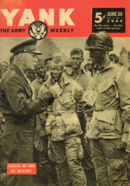 The cover of Yank magazine from June 30, 1944, showing Dwight Eisenhower speaking to troops in the field. He appears to be demonstrating how to cast a fly rod.